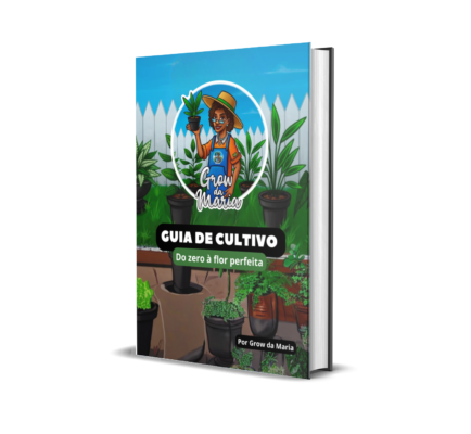 Guia de cultivo indoor livro digital Ebook Grow da Maria