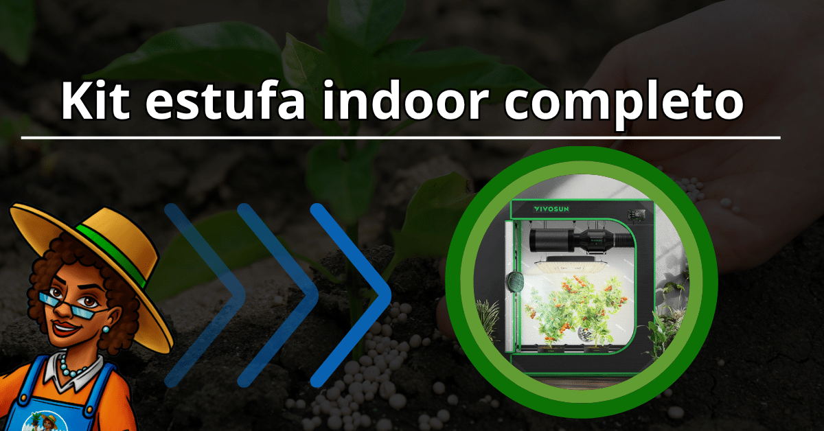 Kit estufa indoor completo