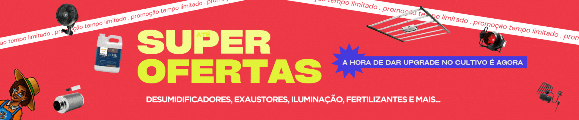 Promoção Grow da Maria